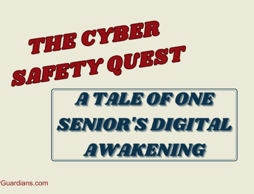 The Cyber Safety Quest: A Tale of One Senior’s Digital Awakening